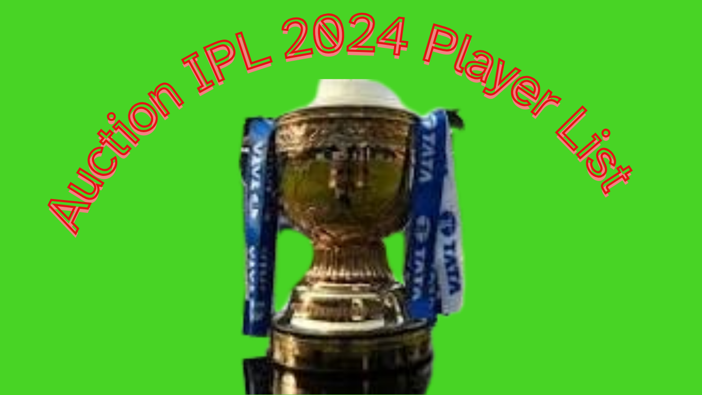 Full List of Players in IPL Auction 2024